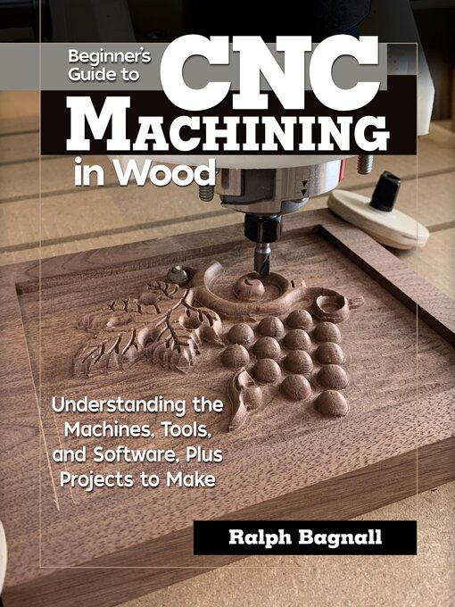 Cover image for Beginner's Guide to CNC Machining in Wood